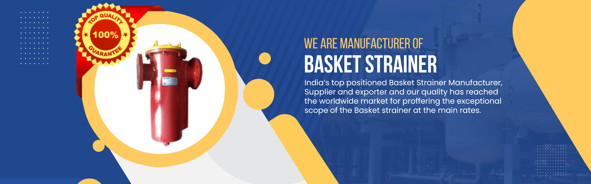 Best Basket Strainer Manufacturer, Supplier in Jamnagar, Gujarat, India